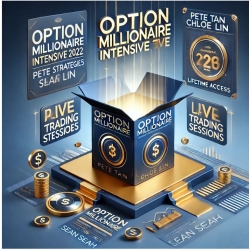 Option Millionaire Intensive 2022- Pete Tan, Chole Lin, Sean Seah